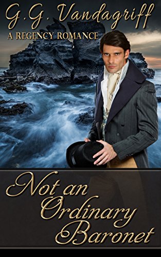 Not an Ordinary Baronet: A Regency Romance