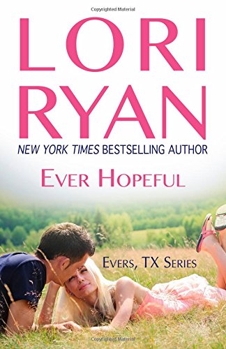 Ever Hopeful: Book One in the Evers, Texas Series