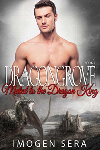 Dragongrove: Mated to the Dragon King