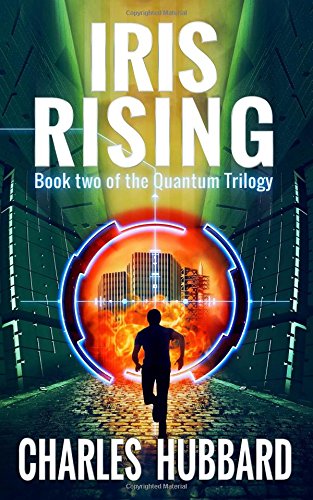 Iris Rising: Quantum Trilogy
