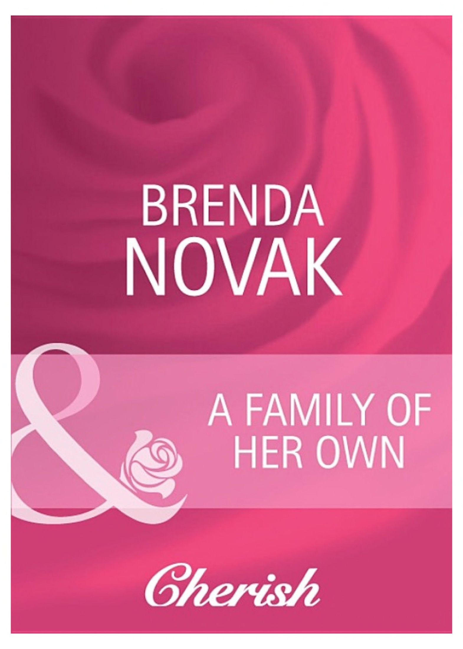 A Family of Her Own (Mills & Boon Cherish)