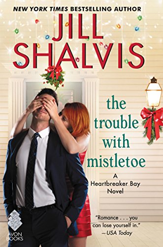 The Trouble With Mistletoe: Heartbreaker Bay