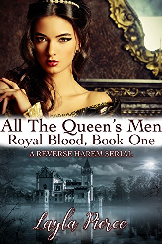 All the Queen's Men: A Reverse Harem Novella
