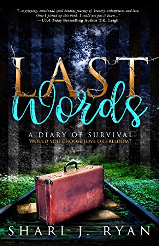 Last Words: Surviving the Holocaust