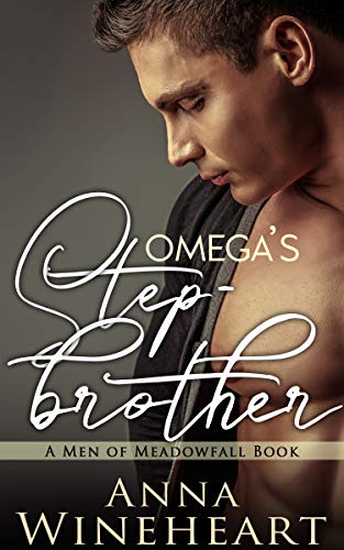 Omega's Stepbrother : An MPREG Romance