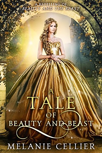 A Tale of Beauty and Beast: A Retelling of Beauty and the Beast