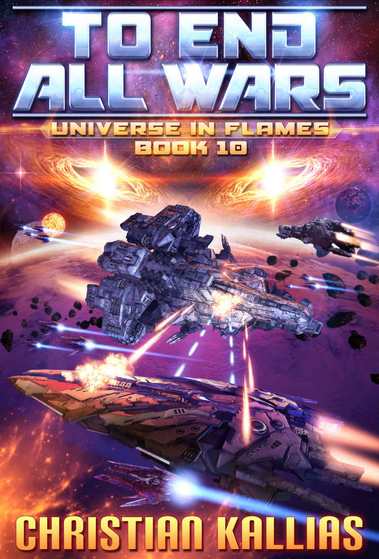 To End All Wars_Universe in Flames Book 10