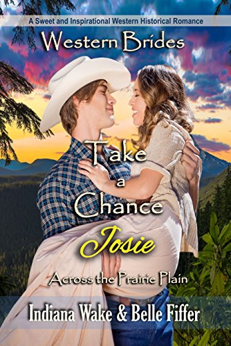 Take a Chance - Josie: Western Brides