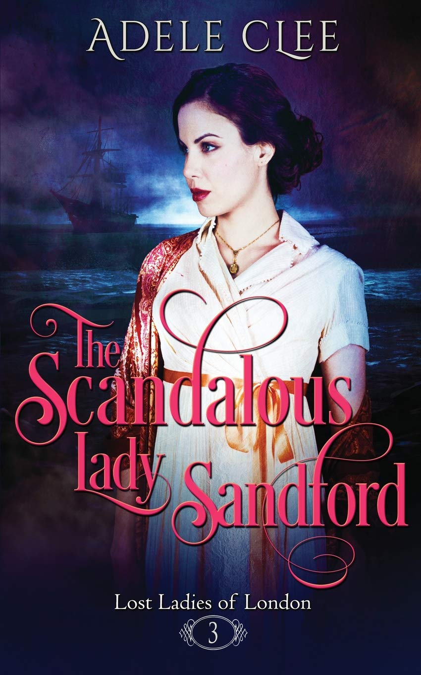 The Scandalous Lady Sandford