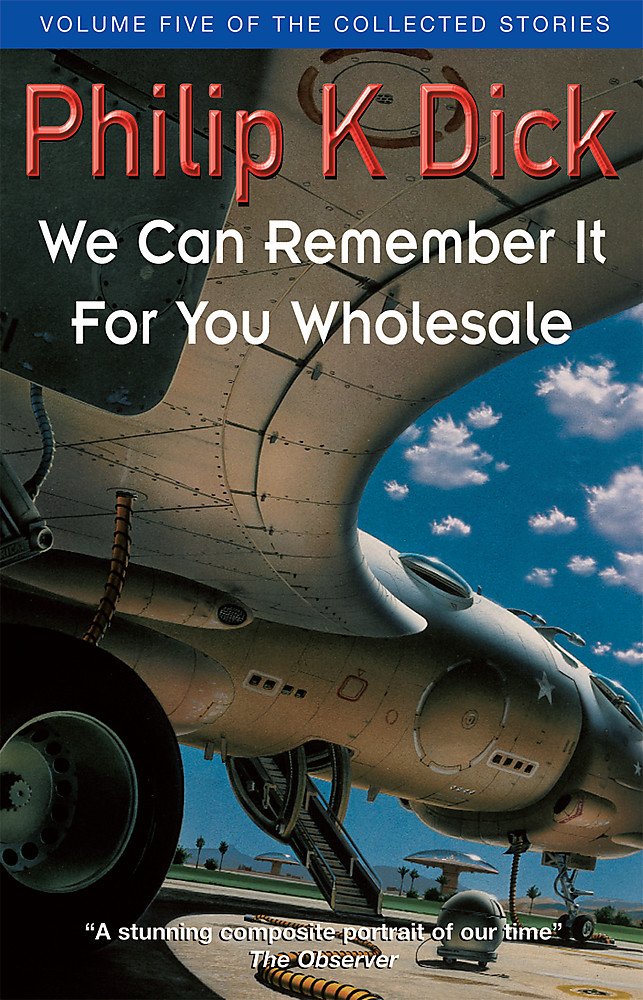 We Can Remember It for You Wholesale