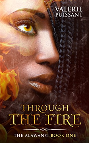 Through the Fire: The Alawansi Book One
