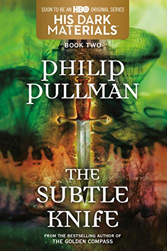The Subtle Knife: His Dark Materials 2