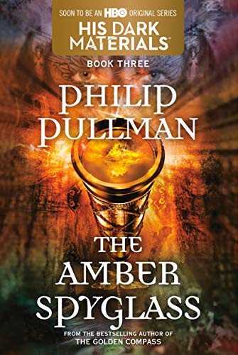 His Dark Materials: The Amber Spyglass