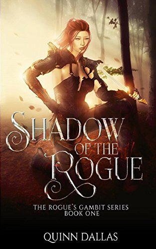 The Shadow of the Rogue: The Rogue's Gambit