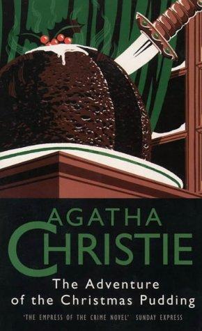 Adventure Of The Christmas Pudding And Other Stories