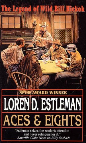 Aces & Eights: The Legend of Wild Bill Hickok