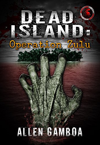 Operation Zulu : Dead Island
