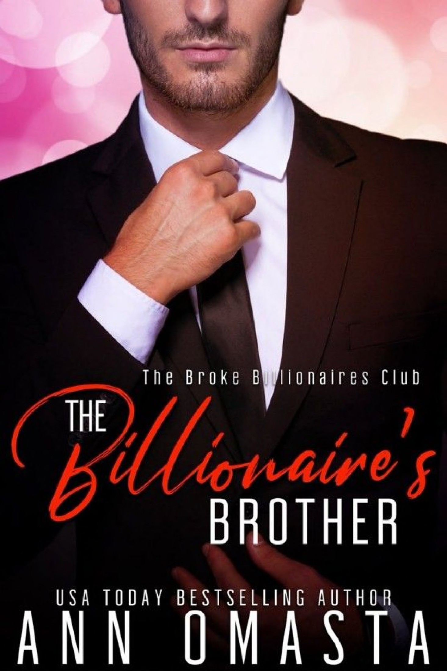 The Billionaire's Brother: A Sweet Billionaire Romance Novella