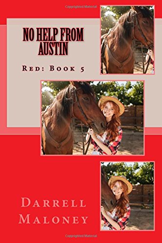 No Help From Austin: Red, Book 5