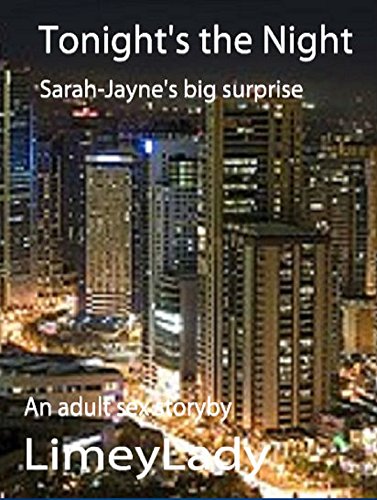 Tonight's the Night: Sarah-Jayne's Big Surprise