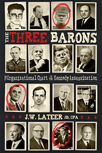 Three Barons: The Organizational Chart of the JFK assassination