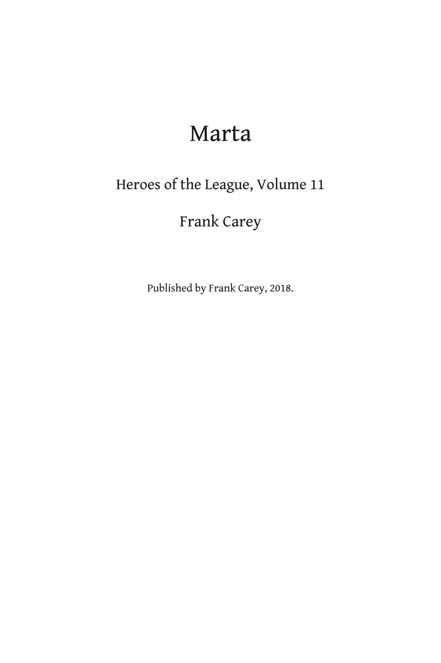 Marta: Heroes of the League, #11