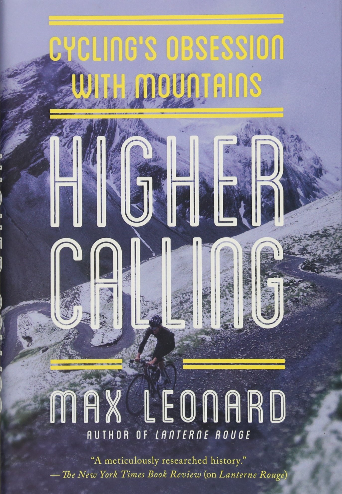 Higher Calling: Cycling's Obsession With Mountains