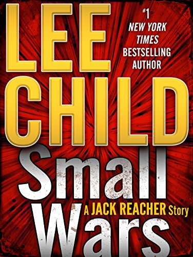 Make Me (With Bonus Short Story Small Wars): A Jack Reacher Novel