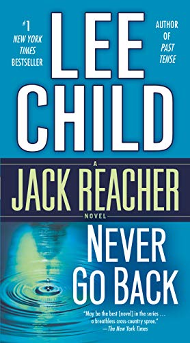 Never Go Back: (Jack Reacher 18)