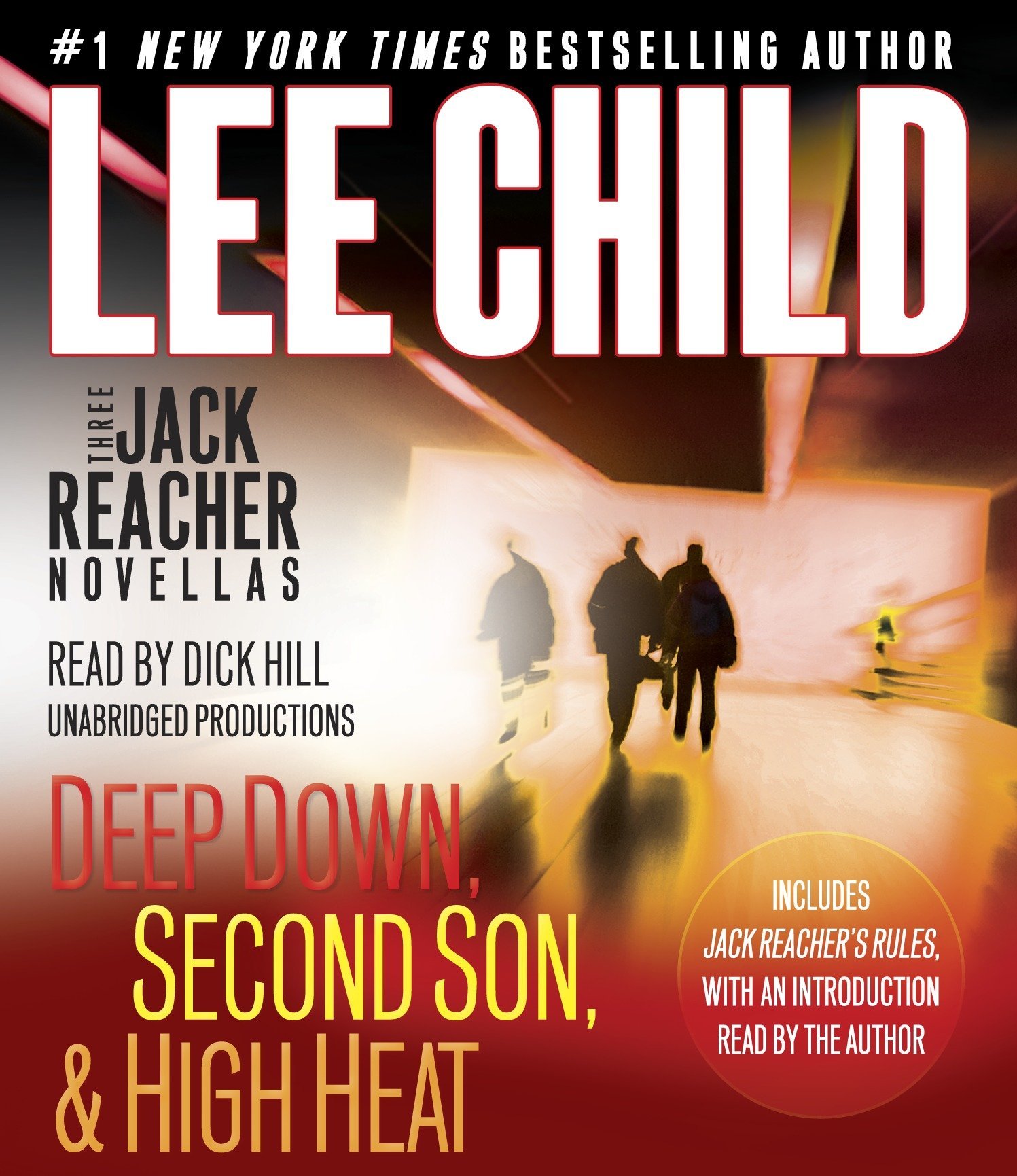 Three Jack Reacher Novellas : Deep Down, Second Son, High Heat, and Jack Reacher's Rules