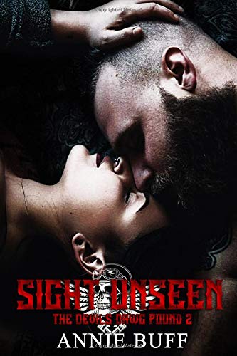 Sight Unseen: The Devils Dawg Pound Book 2