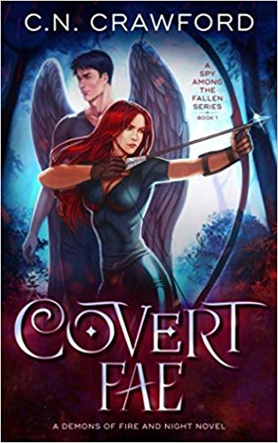 Covert Fae: A Demons of Fire and Night Novel