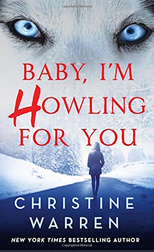 Baby, I'm Howling for You
