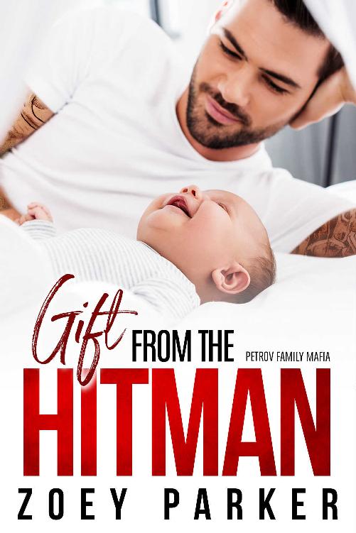 GIFT FROM THE HITMAN_The Petrov Mafia
