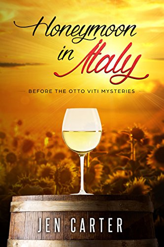 Honeymoon in Italy: Before the Otto Viti Mysteries
