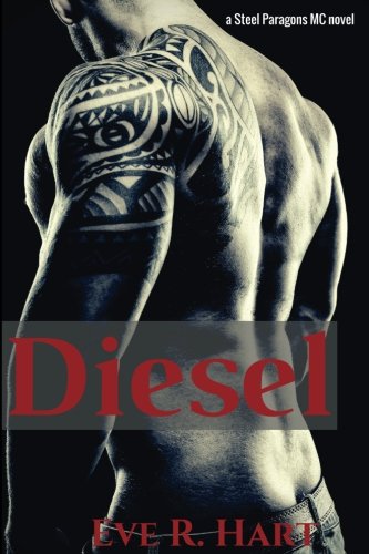 Diesel: A Steel Paragons MC Novel