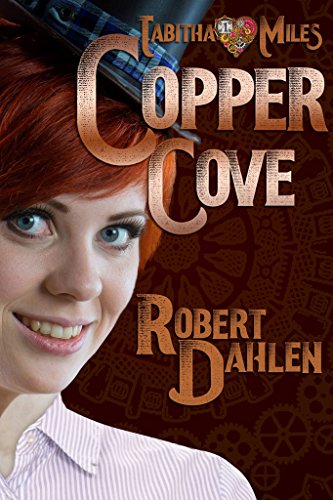 Copper Cove: Tabitha Miles 1