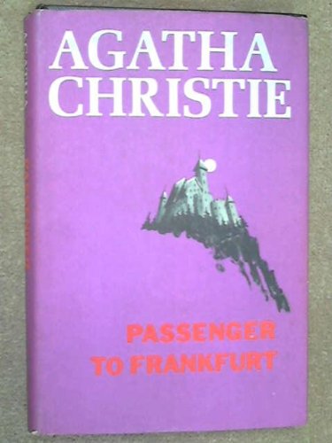 Passenger to Frankfurt: An Extravaganza