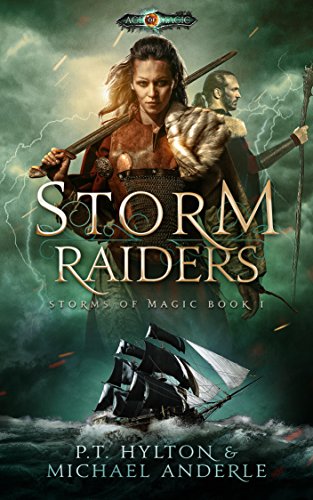 Storm Raiders: Age of Magic - a Kurtherian Gambit Series