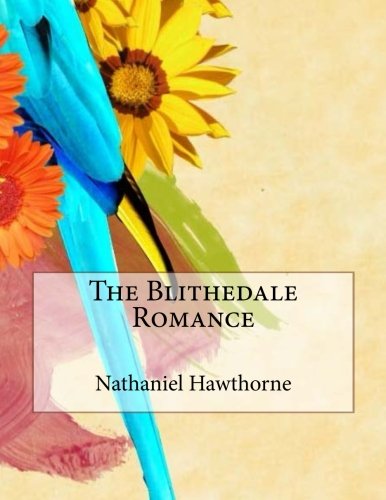 The Blithedale Romance (Annotated Edition)
