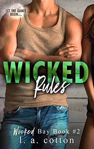 Wicked Rules: Wicked Bay, #2