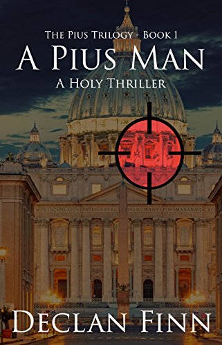 A Pius Legacy: A Political Thriller