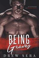 Being Graves: The Club Irons Series