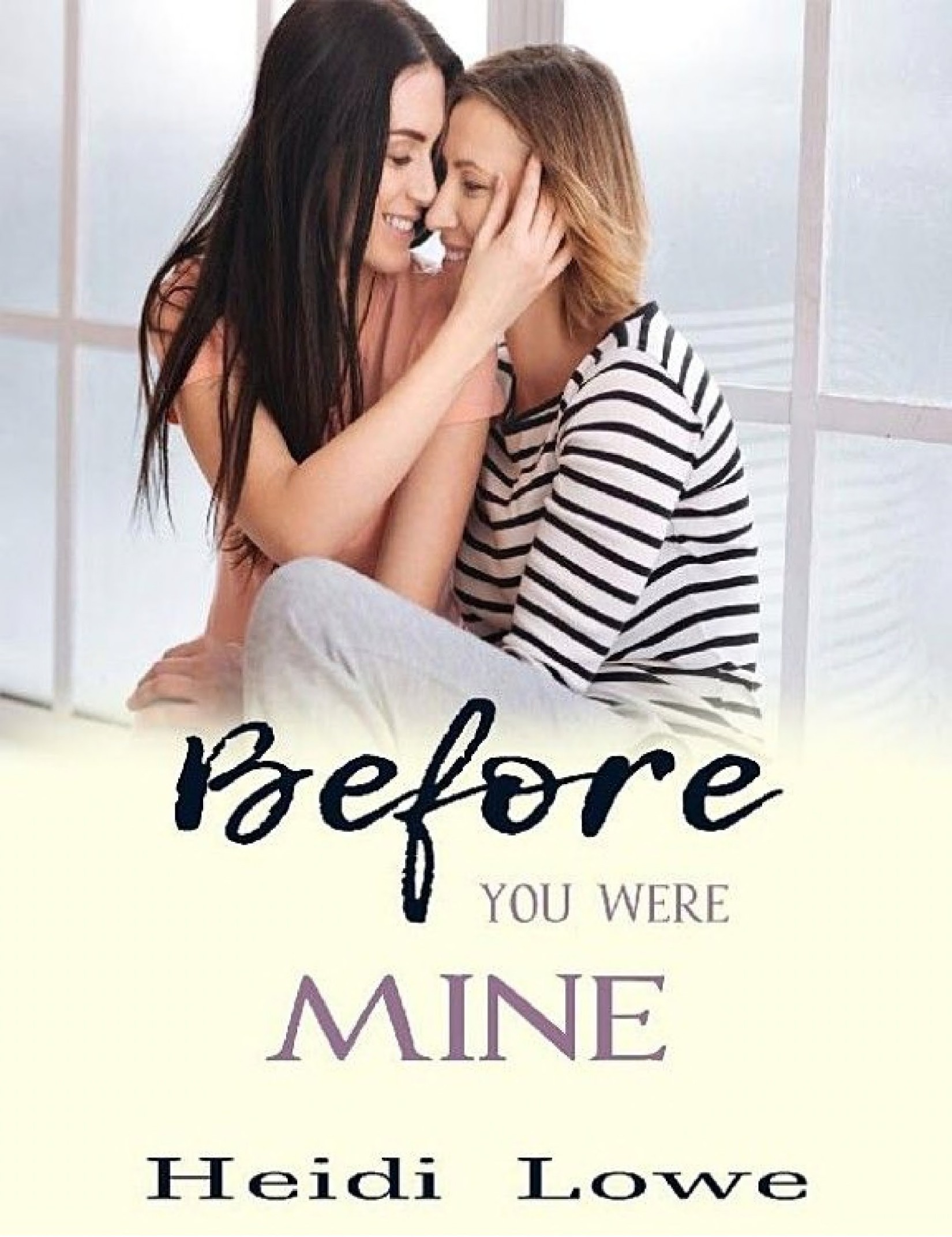 Before You Were Mine (Lesbian Romance)