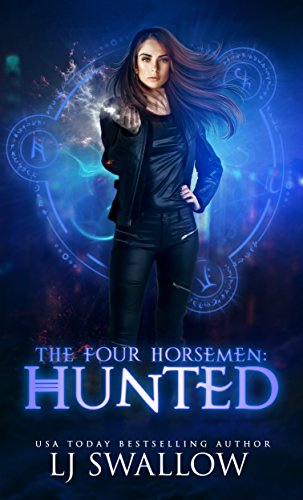 The Four Horsemen: Hunted