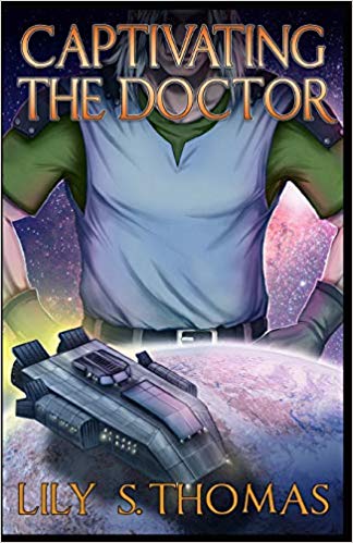 Captivating the Doctor: SciFi Alien Romance