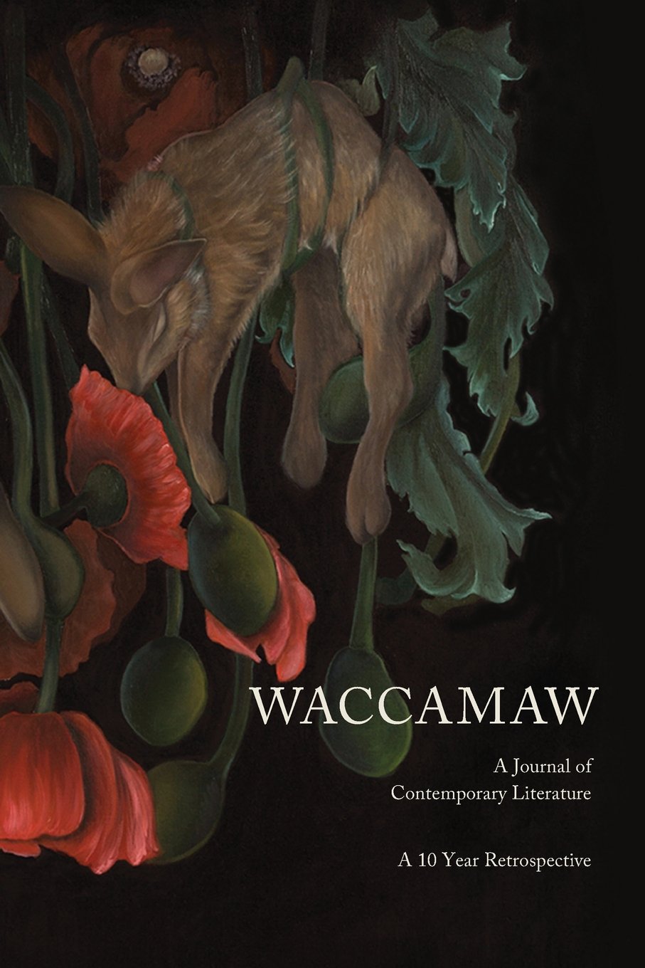 Waccamaw: A Journal of Contemporary Literature: A 10-Year Retrospective