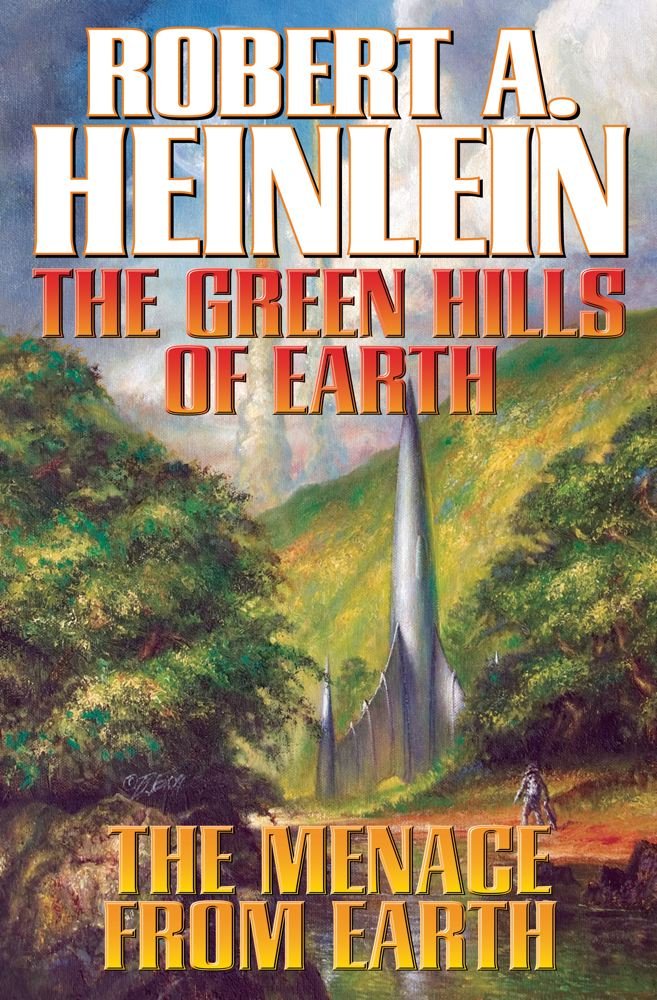 The Green Hills of Earth & the Menace From Earth