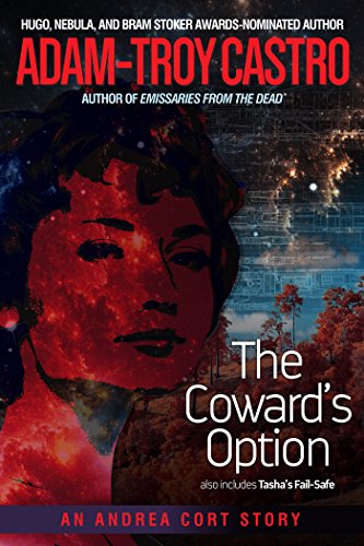 The Coward's Option: Also Includes Tasha's Fail-Safe