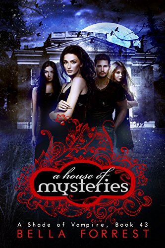 A Shade of Vampire 43: A House of Mysteries